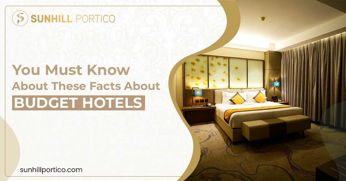 You Must Know About These Facts about Budget Hotels